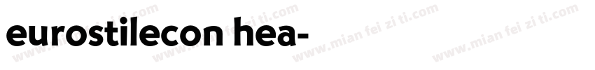 eurostilecon hea字体转换